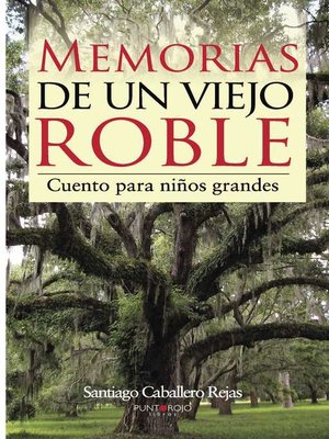 cover image of Memorias de un viejo roble